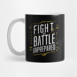 Entrepreneur Mindset - Fight No Battle Unprepared Quotes Mug